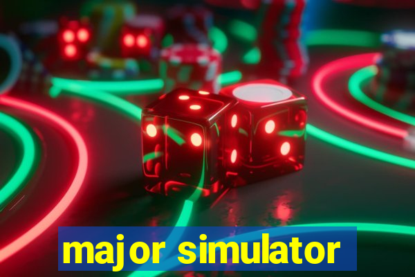 major simulator